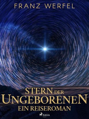 cover image of Stern der Ungeborenen. Ein Reiseroman